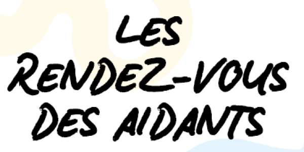 les rdv des aidants